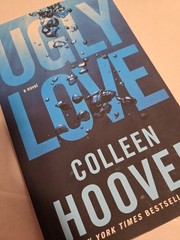 Ugly Love : A Novel by Colleen Hoover (2014, Trade Paperback)