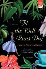 Til the Well Runs Dry, Paperback by Francis-Sharma, Lauren, Like New Used, Fr…
