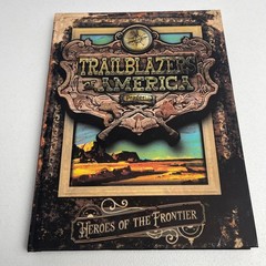 Trailblazers of America – Heroes of the Frontier HC