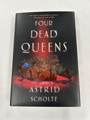 Four Dead Queens by Astrid Scholte *SIGNED BY AUTHOR*
