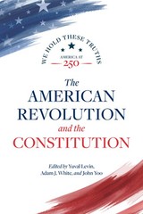 The American Revolution and the Constitution Paperback by Yuval Levin