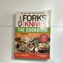 Forks Over Knives: 300 Plant-Based Recipes by Del Sroufe, Trade Paperback