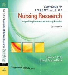 Study Guide for Essentials of Nursing Research: Appraising Evidence for N – GOOD