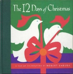 The 12 Days of Christmas : A Pop-Up Celebration – Hardcover – GOOD