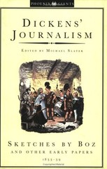 Sketches By Boz: Dickens Journalism Volume 1: Sketches by Boz and Other Earl…