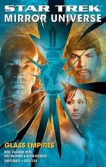 Star Trek: Mirror Universe: Glass Empires: Glass Empires (Star Trek: The Ori…
