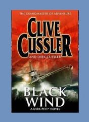 Black Wind by Clive Cussler – 2004 hardcover book (24cm) CRIME THRILLER Novel