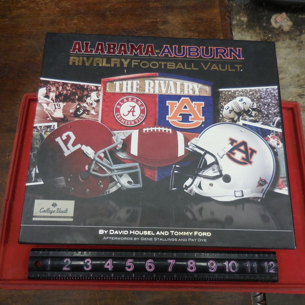Alabama Auburn Rivalry Football Vault By David Housel And Tommy Ford
