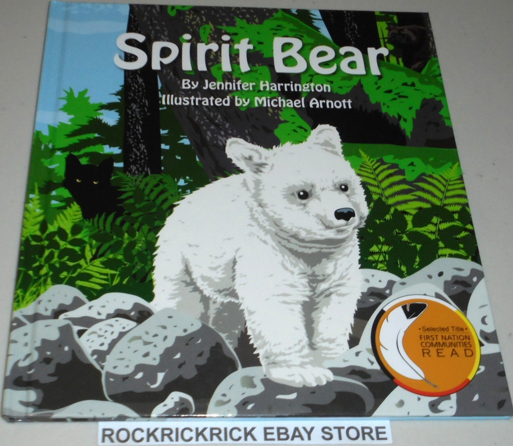 SPIRIT BEAR BOOK BY JENNIFER HARRINGTON HARDCOVER 2016 24CM X 26CM