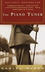 The Piano Tuner: A Novel by Daniel Mason