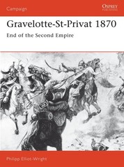 Gravelotte-St-Privat 1870: End of the Second Empire (Campaign, 21)