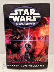 Star Wars New Jedi Order – Destiny’s Way – Walter Williams Hardcover 1st Edition