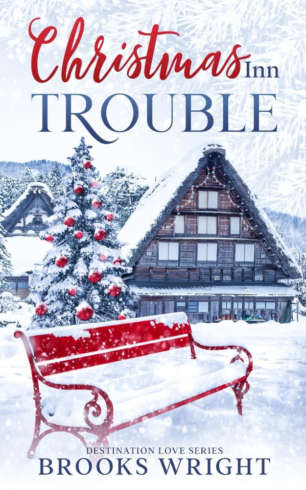 Christmas Inn Trouble: Holiday Small Town Christian Romance (Destination Lov…