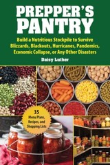 Preppers Pantry Book Blizzards Blackouts Hurricanes Pandemic Collapse of Economy