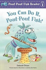 You Can Do It, Pout-Pout Fish! – Hardcover, by Diesen Deborah; Hanna – Very Good