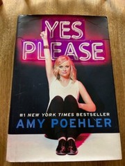 Yes Please by Amy Poehler 2014 HCDJ