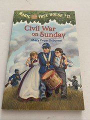 Civil War On Sunday (Magic Tree House by Mary Pope Osborne #24