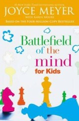 Battlefield of the Mind for Kids – Paperback By Meyer, Joyce – GOOD