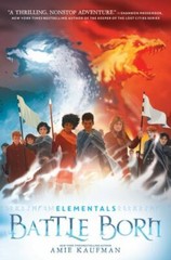 Elementals: Battle Born by Amie Kaufman (2020, Hardcover) NEW FIRST EDITION