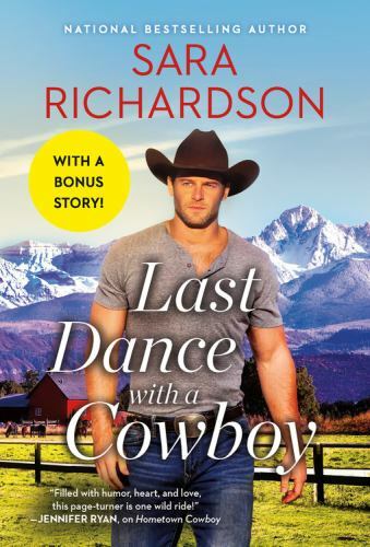 Last Dance with a Cowboy: Includes a Bonus Novella by