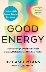 Good Energy The surprising Connection Between Glucose Paperback # Y601
