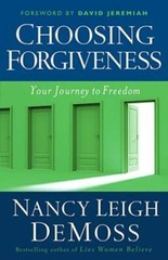 Choosing Forgiveness: Your Journey to Freedom – Paperback – VERY GOOD
