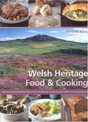 Welsh Heritage Food and Cooking – hardcover Yates, Annette