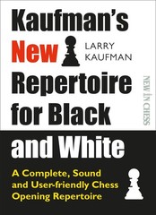 Kaufman’s New Repertoire for Black and White: A Complete, Sound and User-Fri…