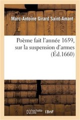 Po�me Fait l’Ann�e 1659, Sur La Suspension d’Armes (Paperback or Softback)