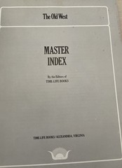 The Old West: Master Index by Editors of Time-Life Books