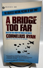 A Bridge Too Far by Cornelius Ryan, 1977 Movie Tie-In