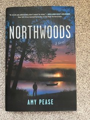 Northwoods : A Novel by Amy Pease (2024, Hardcover), fast free shipping