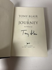 A Journey by Tony Blair signed 1st edition/1st printing Deckled