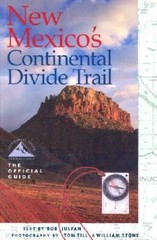 New Mexico’s Continental Divide Trail: The Official Guide – Paperback – GOOD