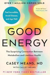 Good Energy: The Surprising Connection – Hardcover, by Means MD Casey; – Good b