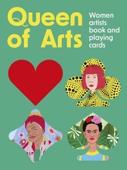 Queen of Arts: Women artists book and playing cards (Gift Lab Series, 6)