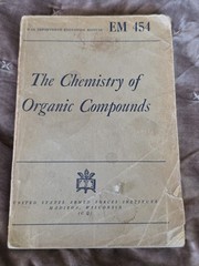 US ARMED FORCES Education Manual 1944 EM 454 Chemistry of Organic Compounds