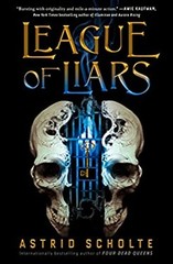 League of Liars Hardcover Astrid Scholte