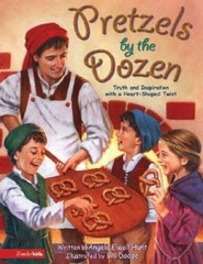 Pretzels By the Dozen – Hardcover By Hunt, Angela Elwell – GOOD