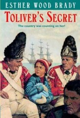 Toliver’s Secret – Paperback By Brady, Esther Wood – GOOD