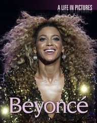 Beyonce: A Life in Pictures by Various (2012-07-01) by Emily Clark
