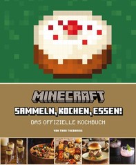 Minecraft: Das offizielle Kochbuch, Tara Theoharis