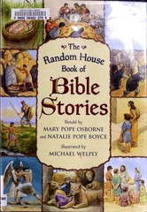 The Random House Book of Bible Stories, Osborne, Mary Pope,Boyce, Natalie Pope,