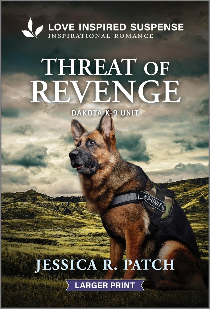 Threat of Revenge (Dakota K-9 Unit, 6)