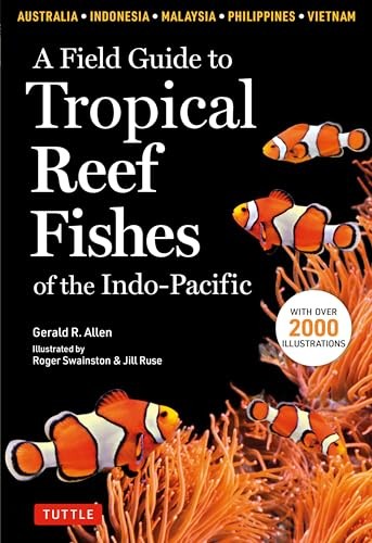FIELD GUIDE TO THE TROPICAL REEF