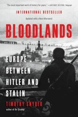 Bloodlands: Europe Between Hitler and Stalin, Snyder, Timothy, New Book