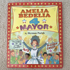 Amelia Bedelia 4 Mayor by Herman Parish, SIGNED BY illustrator Lynn Sweat