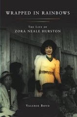 Wrapped in Rainbows: The Life of Zora Neale Hurston – Hardcover – GOOD