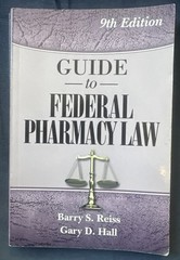 Guide to Federal Pharmacy Law, 9th Edition