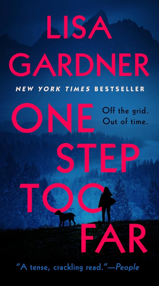 One Step Too Far: A Novel – mass market paperback Gardner, Lisa